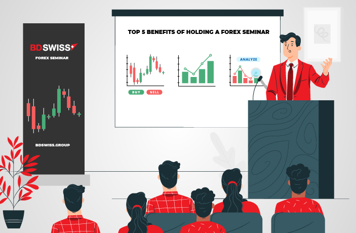 Top 5 Benefits of Holding A Forex Seminar