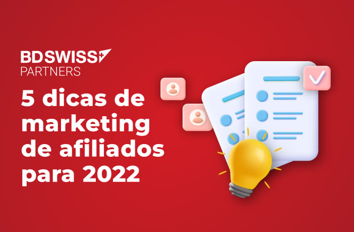 5 dicas de marketing de afiliados para aumentar seus ganhos em 2022
